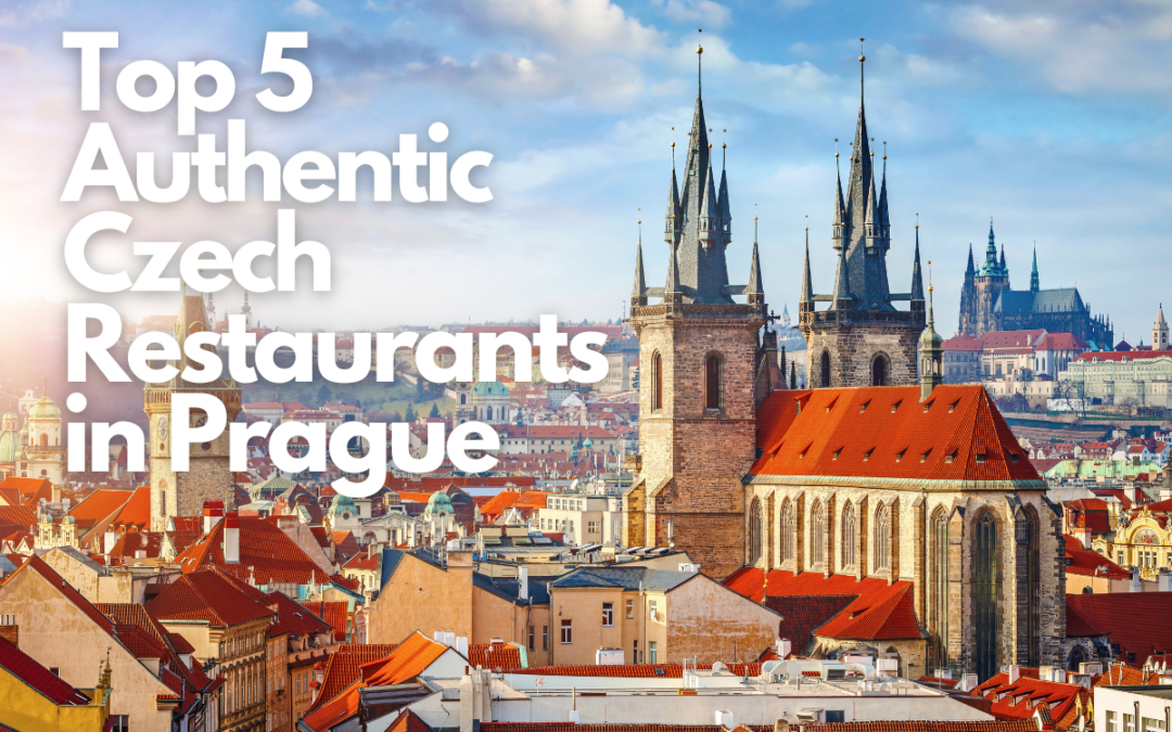 Top 5 Authentic Czech Restaurants in Prague